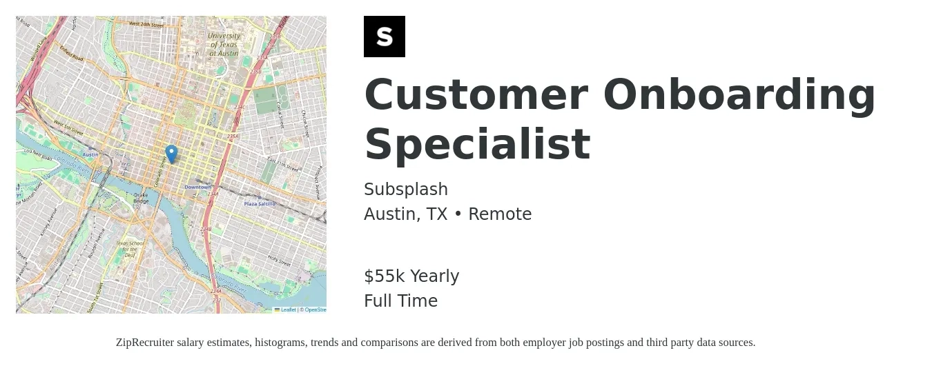 Subsplash job posting for a Customer Onboarding Specialist in Austin, TX with a salary of $55,000 Yearly with a map of Austin location.