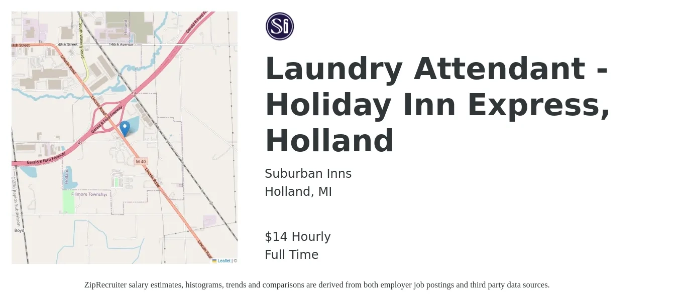 Suburban Inns job posting for a Laundry Attendant - Holiday Inn Express, Holland in Holland, MI with a salary of $15 Hourly with a map of Holland location.