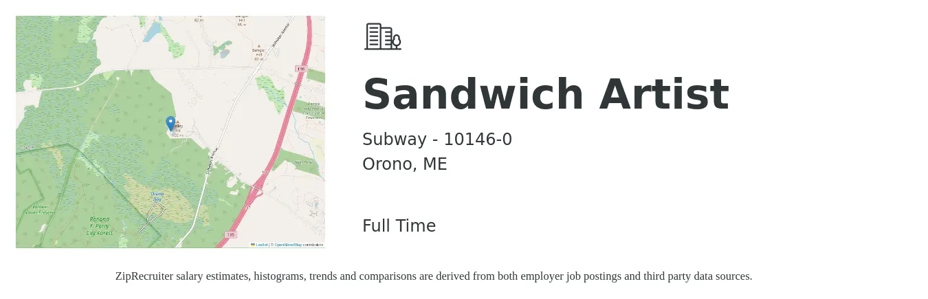 Subway - 10146-0 job posting for a Sandwich Artist in Orono, ME with a salary of $12 to $15 Hourly with a map of Orono location.