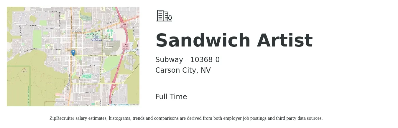 Subway - 10368-0 job posting for a Sandwich Artist in Carson City, NV with a salary of $10 to $12 Hourly with a map of Carson City location.