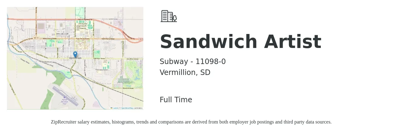 Subway - 11098-0 job posting for a Sandwich Artist in Vermillion, SD with a salary of $11 to $14 Hourly with a map of Vermillion location.