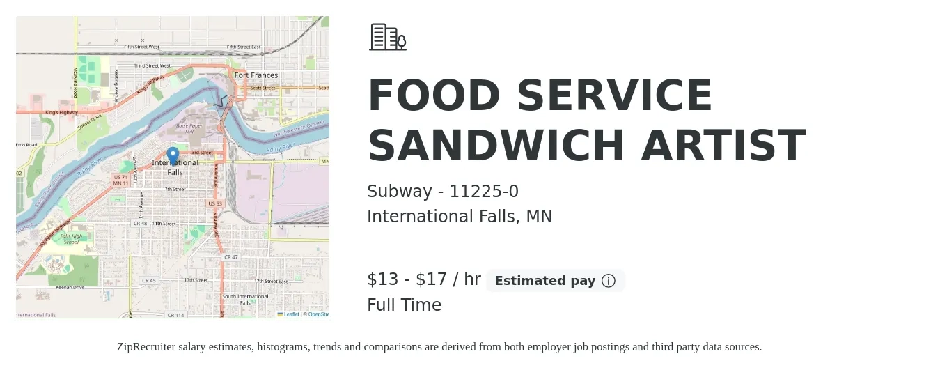 Subway - 11225-0 job posting for a FOOD SERVICE SANDWICH ARTIST in International Falls, MN with a salary of $14 to $18 Hourly with a map of International Falls location.