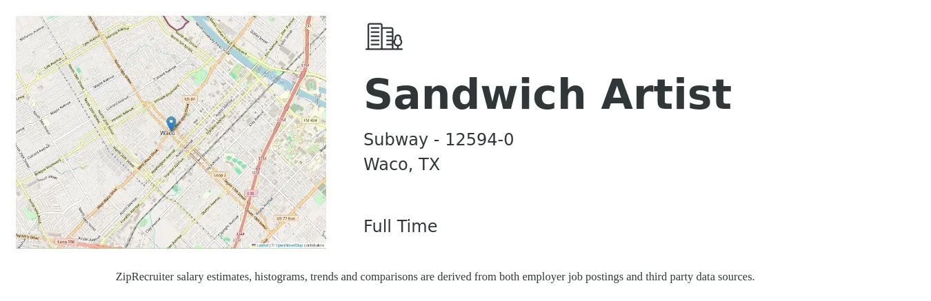 Subway - 12594-0 job posting for a Sandwich Artist ® in Waco, TX with a salary of $10 to $12 Hourly with a map of Waco location.