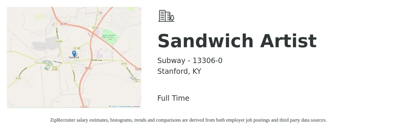 Subway - 13306-0 job posting for a Sandwich Artist in Stanford, KY with a salary of $10 to $12 Hourly with a map of Stanford location.