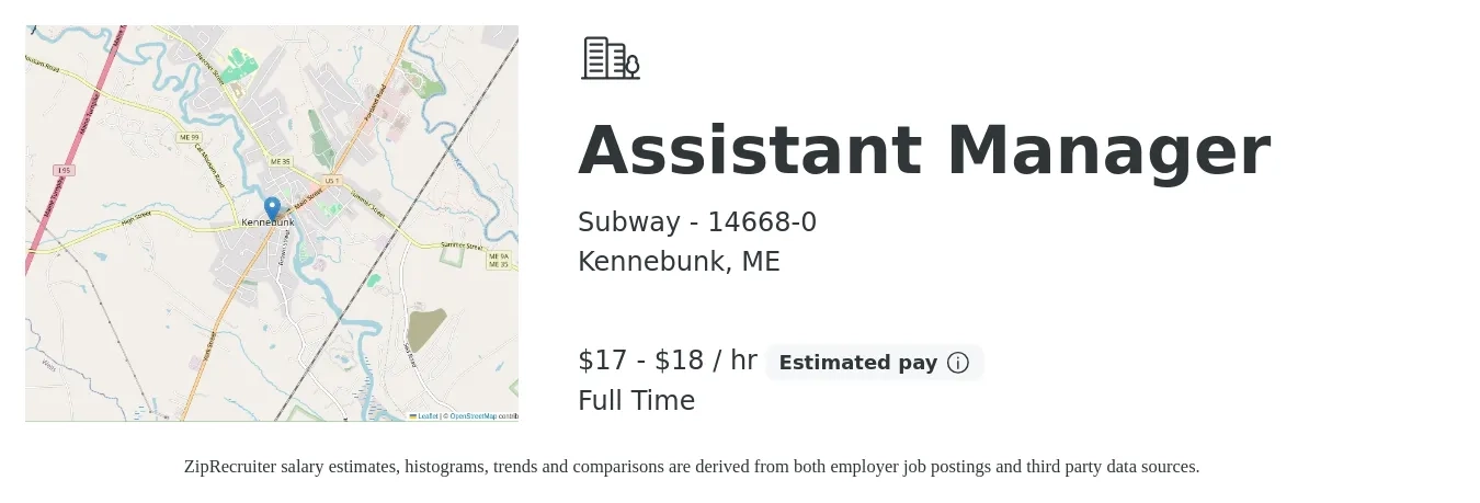 Subway - 14668-0 job posting for a Assistant Manager in Kennebunk, ME with a salary of $18 to $19 Hourly with a map of Kennebunk location.