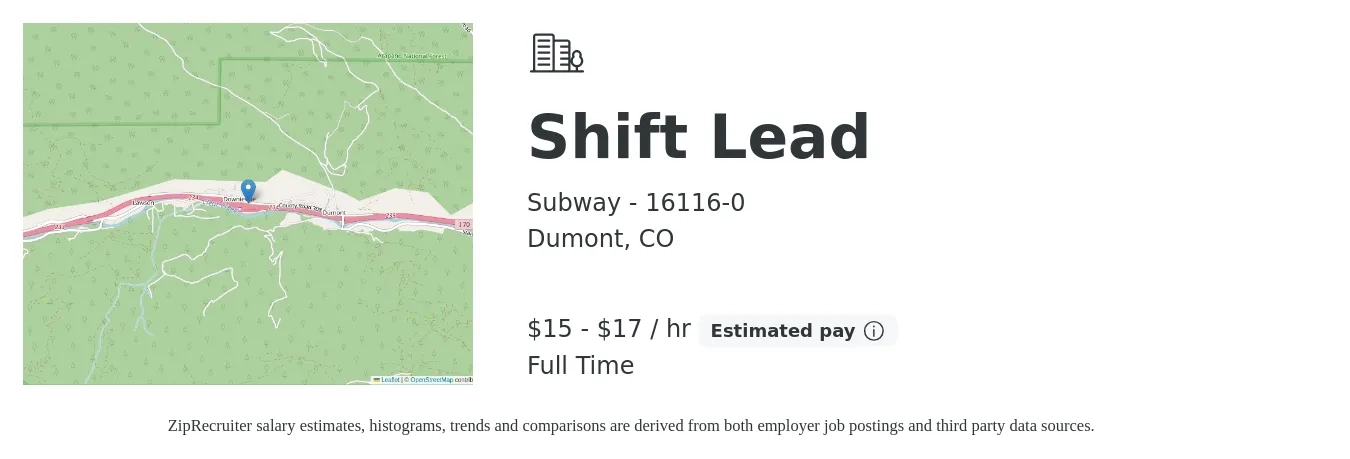 Subway - 16116-0 job posting for a Shift Lead in Dumont, CO with a salary of $16 to $18 Hourly with a map of Dumont location.
