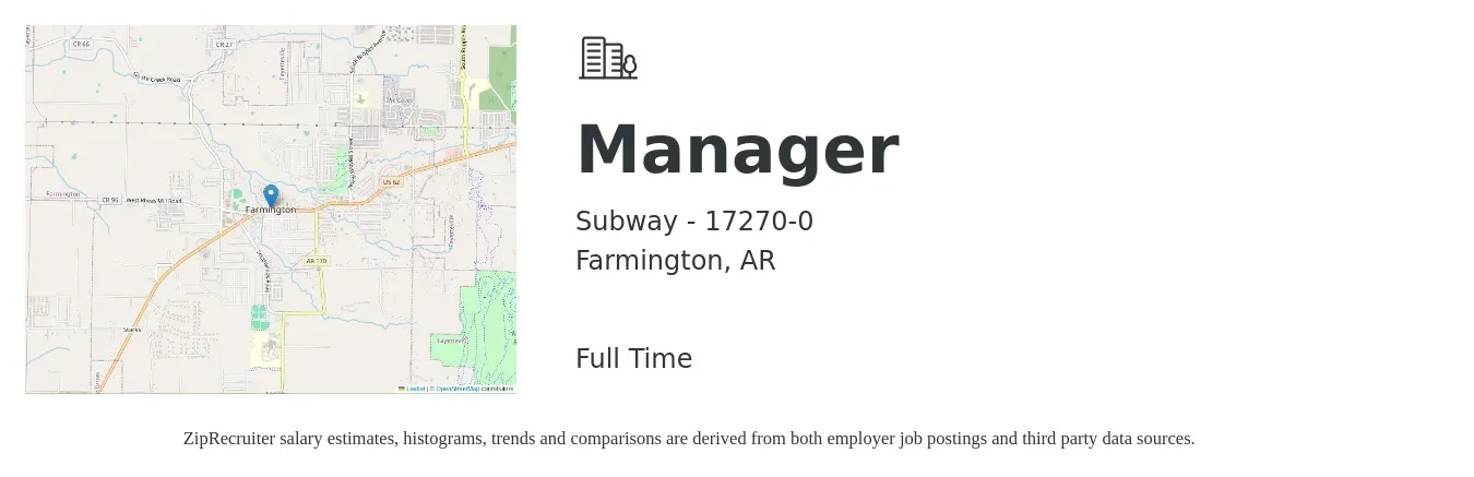 Subway - 17270-0 job posting for a Manager in Farmington, AR with a salary of $40,000 to $50,000 Yearly with a map of Farmington location.