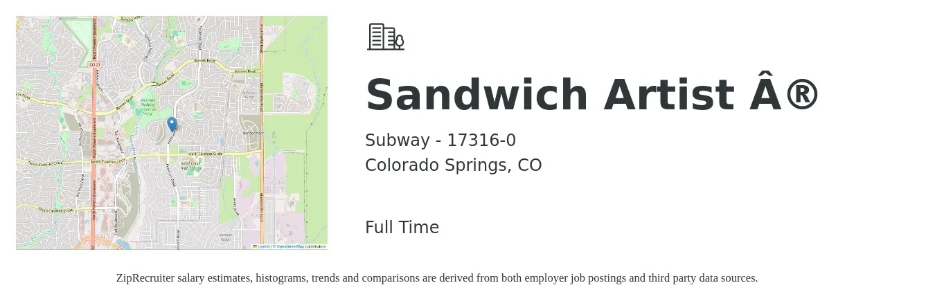 Subway - 17316-0 job posting for a Sandwich Artist ® in Colorado Springs, CO with a salary of $11 to $14 Hourly with a map of Colorado Springs location.