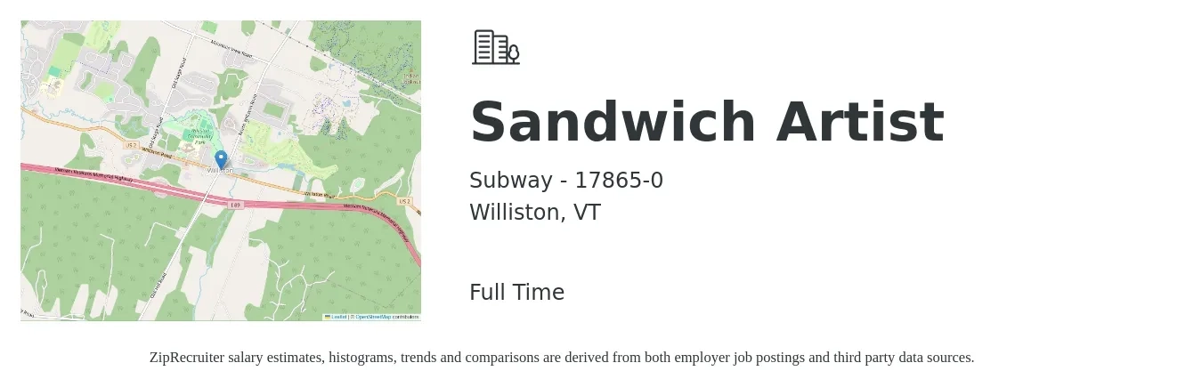 Subway - 17865-0 job posting for a Sandwich Artist in Williston, VT with a salary of $12 to $14 Hourly with a map of Williston location.