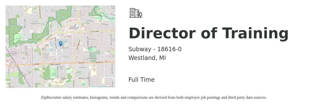 Subway - 18616-0 job posting for a Director of Training in Westland, MI with a salary of $39,800 to $69,800 Yearly with a map of Westland location.