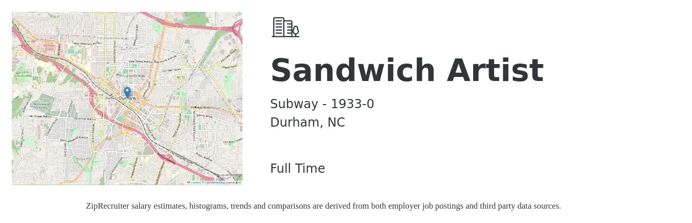 Subway - 1933-0 job posting for a Sandwich Artist in Durham, NC with a salary of $11 to $13 Hourly with a map of Durham location.