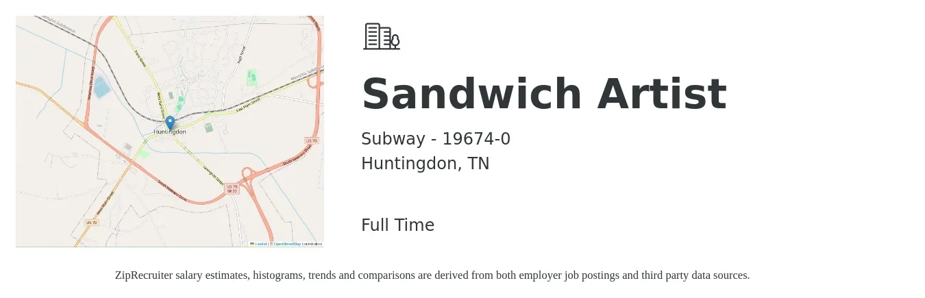 Subway - 19674-0 job posting for a Sandwich Artist in Huntingdon, TN with a salary of $10 to $12 Hourly with a map of Huntingdon location.