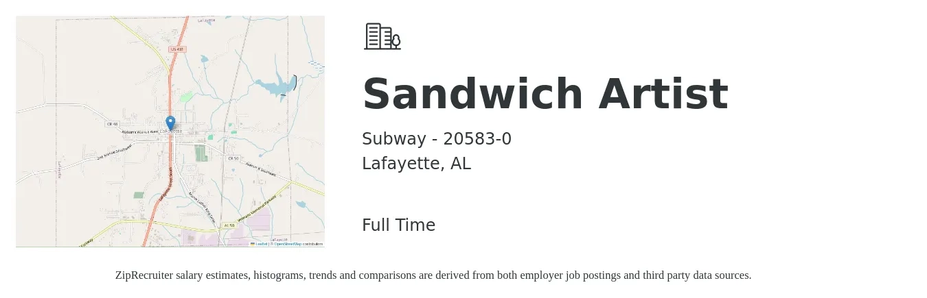 Subway - 20583-0 job posting for a Sandwich Artist in Lafayette, AL with a salary of $10 to $12 Hourly with a map of Lafayette location.