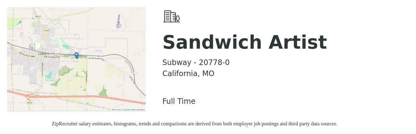 Subway - 20778-0 job posting for a Sandwich Artist in California, MO with a salary of $10 to $12 Hourly with a map of California location.