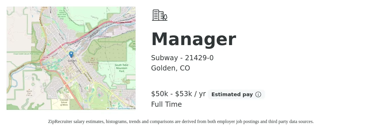 Subway - 21429-0 job posting for a Manager in Golden, CO with a salary of $50,000 to $53,000 Yearly with a map of Golden location.