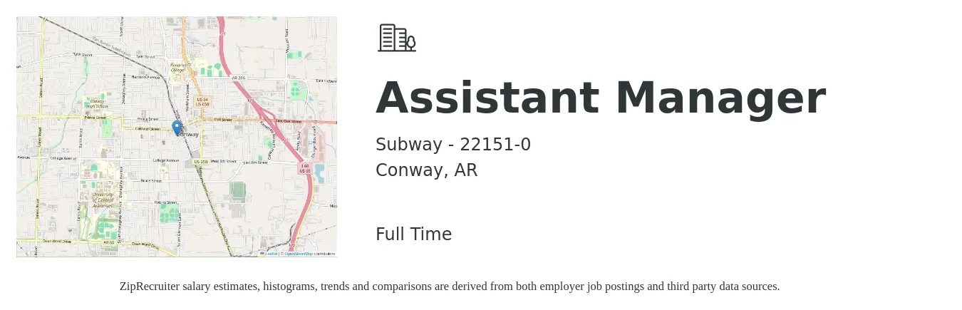 Subway - 22151-0 job posting for a Assistant Manager in Conway, AR with a map of Conway location.