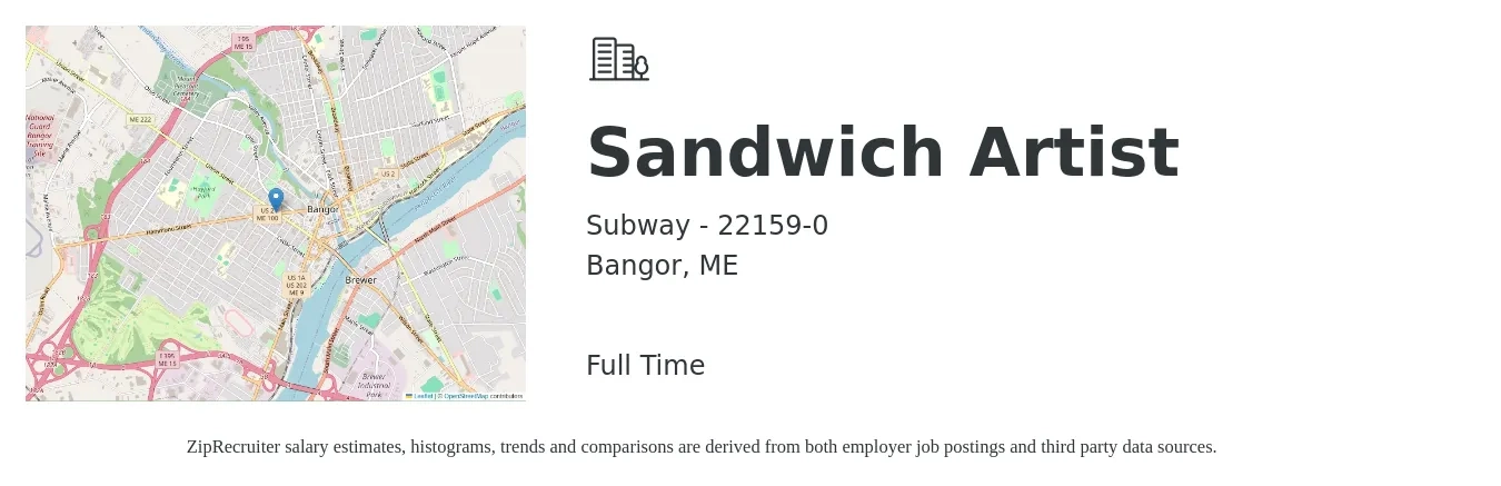 Subway - 22159-0 job posting for a Sandwich Artist in Bangor, ME with a salary of $12 to $14 Hourly with a map of Bangor location.