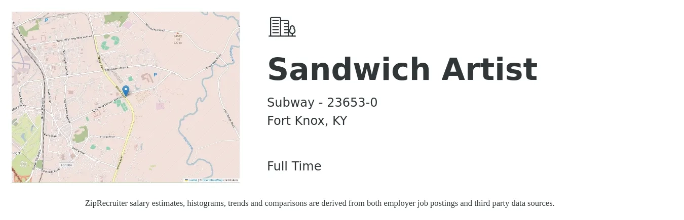 Subway - 23653-0 job posting for a Sandwich Artist in Fort Knox, KY with a salary of $11 to $13 Hourly with a map of Fort Knox location.