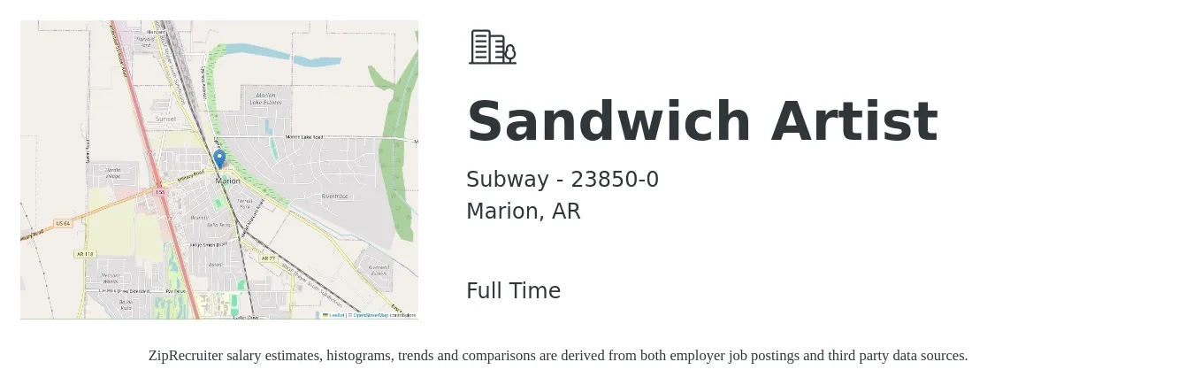 Subway - 23850-0 job posting for a Sandwich Artist in Marion, AR with a salary of $10 to $12 Hourly with a map of Marion location.
