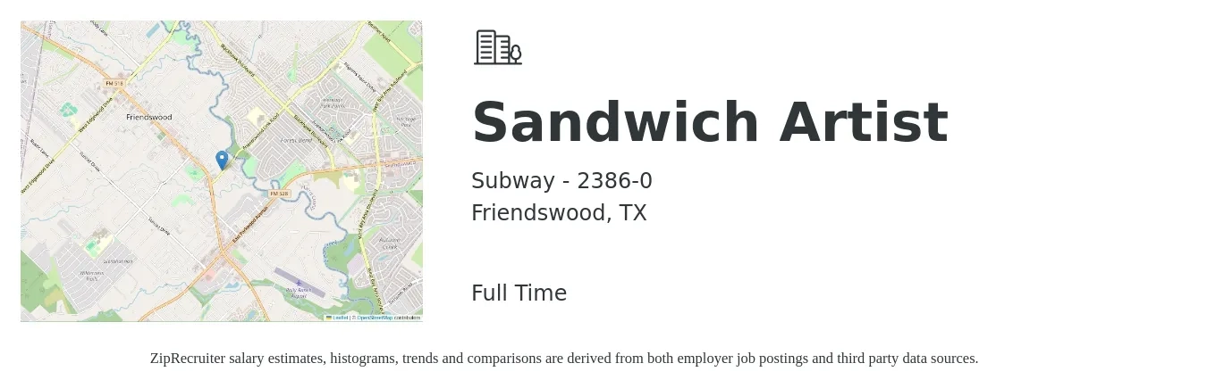 Subway - 2386-0 job posting for a Sandwich Artist in Friendswood, TX with a salary of $10 to $12 Hourly with a map of Friendswood location.
