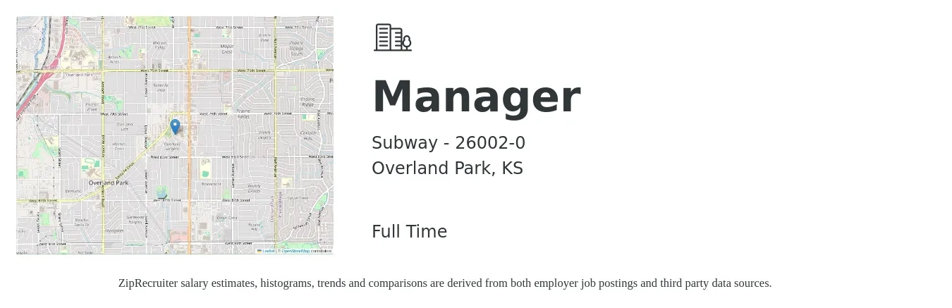 Subway - 26002-0 job posting for a Manager in Overland Park, KS with a salary of $40,900 to $63,600 Yearly with a map of Overland Park location.