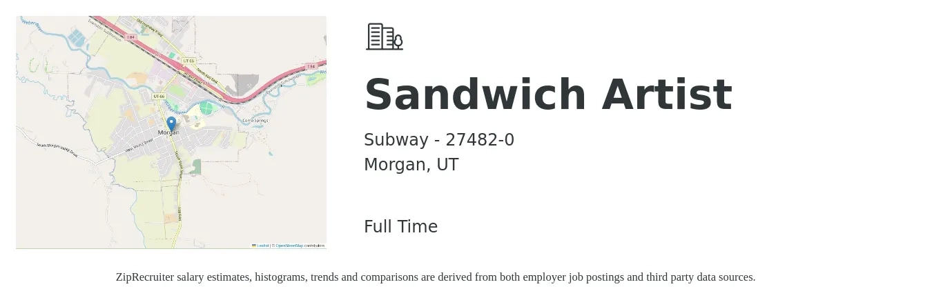 Subway - 27482-0 job posting for a Sandwich Artist in Morgan, UT with a salary of $11 to $14 Hourly with a map of Morgan location.