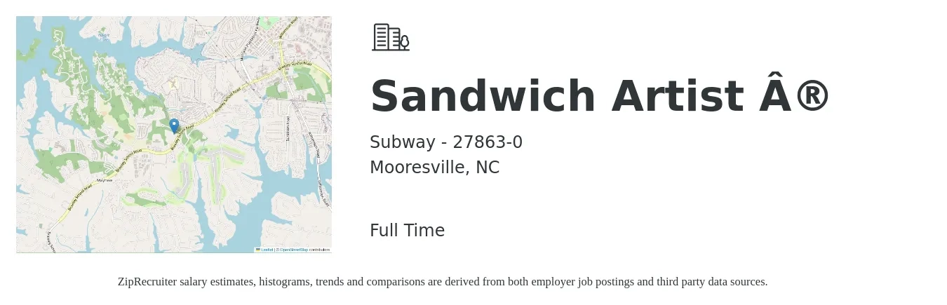 Subway - 27863-0 job posting for a Sandwich Artist ® in Mooresville, NC with a salary of $11 to $13 Hourly with a map of Mooresville location.