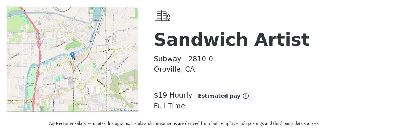 Subway - 2810-0 job posting for a Sandwich Artist in Oroville, CA with a salary of $20 Hourly with a map of Oroville location.