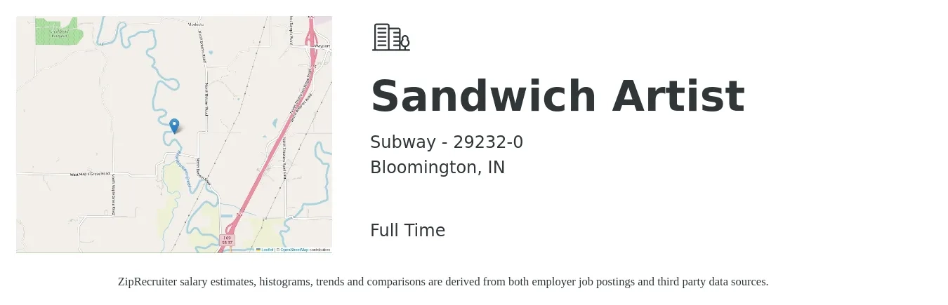 Subway - 29232-0 job posting for a Sandwich Artist in Bloomington, IN with a salary of $10 to $12 Hourly with a map of Bloomington location.