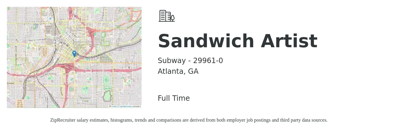 Subway - 29961-0 job posting for a Sandwich Artist in Atlanta, GA with a salary of $11 to $14 Hourly with a map of Atlanta location.
