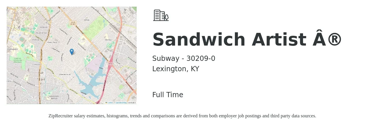 Subway - 30209-0 job posting for a Sandwich Artist ® in Lexington, KY with a salary of $10 to $12 Hourly with a map of Lexington location.