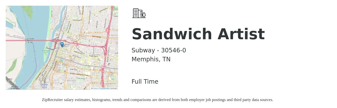 Subway - 30546-0 job posting for a Sandwich Artist in Memphis, TN with a salary of $10 to $12 Hourly with a map of Memphis location.