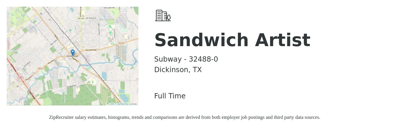 Subway - 32488-0 job posting for a Sandwich Artist in Dickinson, TX with a salary of $10 to $12 Hourly with a map of Dickinson location.