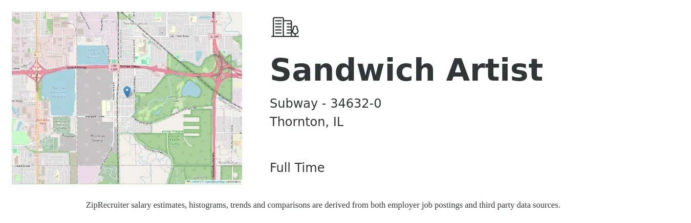 Subway - 34632-0 job posting for a Sandwich Artist in Thornton, IL with a salary of $10 to $13 Hourly with a map of Thornton location.