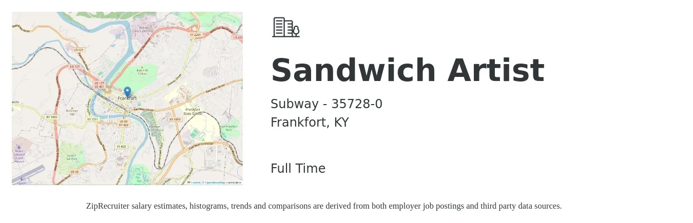 Subway - 35728-0 job posting for a Sandwich Artist in Frankfort, KY with a salary of $10 to $12 Hourly with a map of Frankfort location.