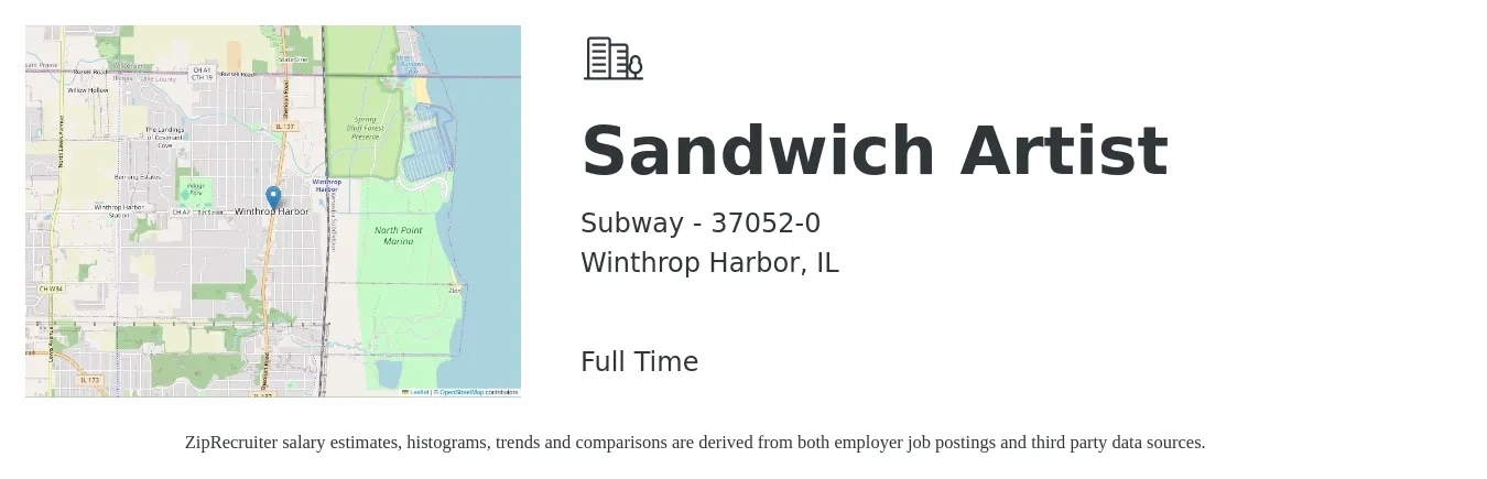 Subway - 37052-0 job posting for a Sandwich Artist in Winthrop Harbor, IL with a salary of $11 to $14 Hourly with a map of Winthrop Harbor location.