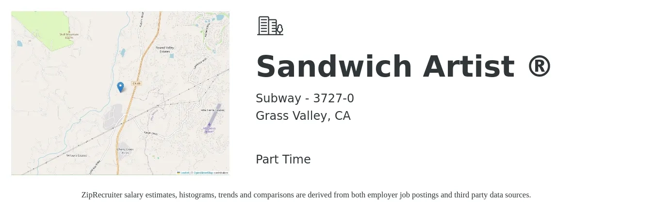 Subway - 3727-0 job posting for a Sandwich Artist ® in Grass Valley, CA with a salary of $13 to $16 Hourly with a map of Grass Valley location.