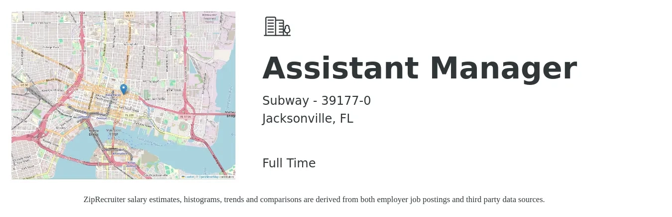 Subway - 39177-0 job posting for a Assistant Manager in Jacksonville, FL with a salary of $15 to $22 Hourly with a map of Jacksonville location.