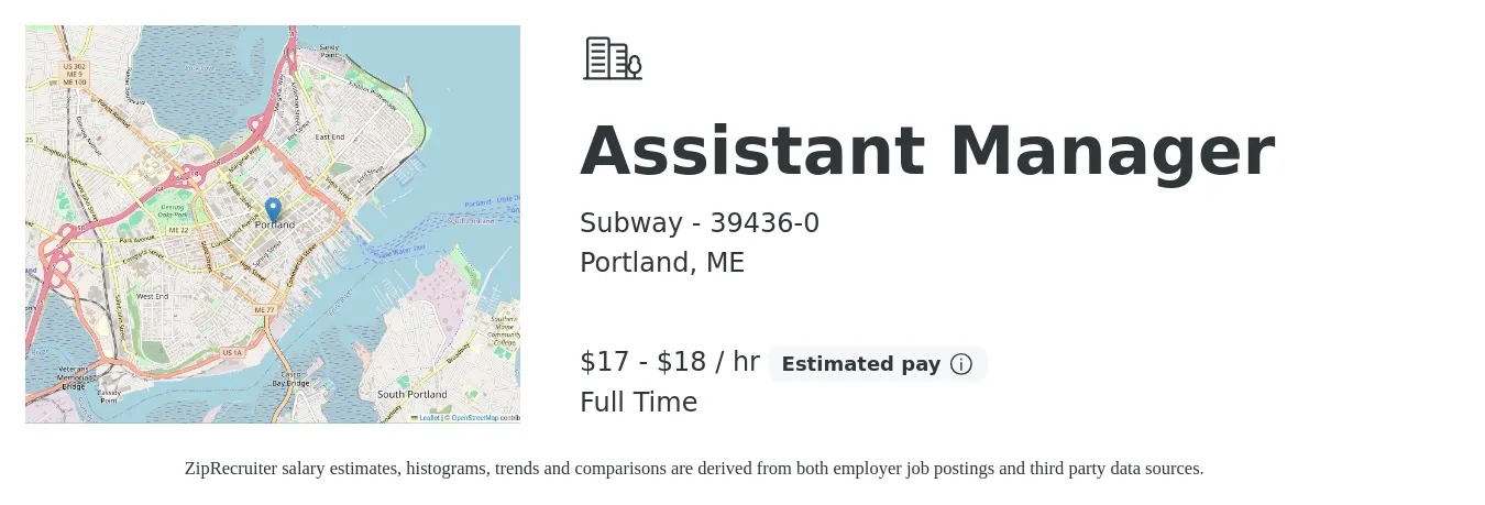 Subway - 39436-0 job posting for a Assistant Manager in Portland, ME with a salary of $18 to $19 Hourly with a map of Portland location.