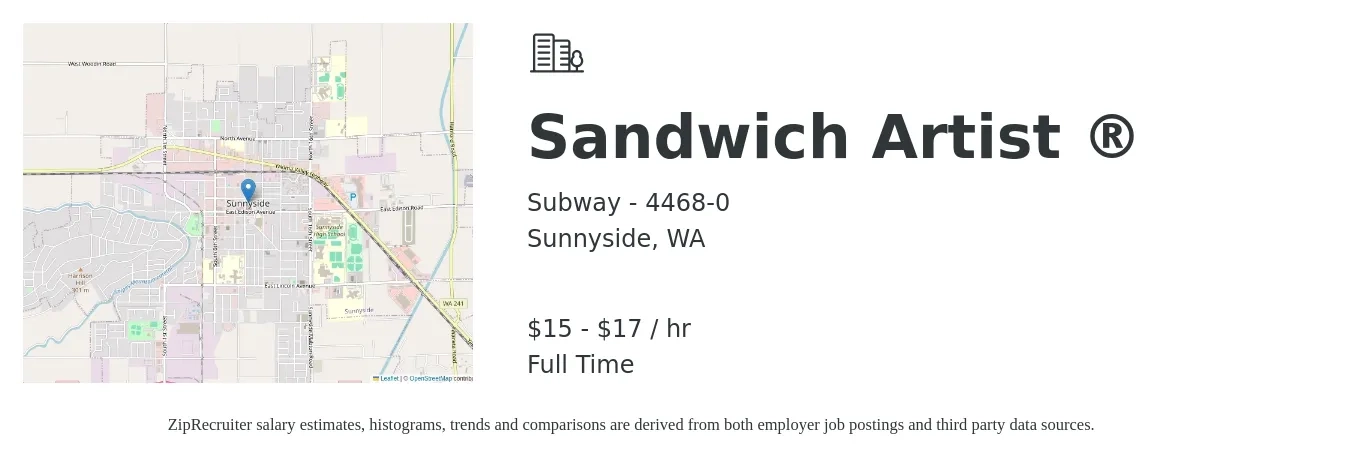Subway - 4468-0 job posting for a Sandwich Artist ® in Sunnyside, WA with a salary of $16 to $18 Hourly with a map of Sunnyside location.