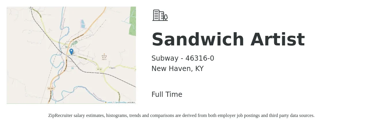 Subway - 46316-0 job posting for a Sandwich Artist in New Haven, KY with a salary of $10 to $13 Hourly with a map of New Haven location.