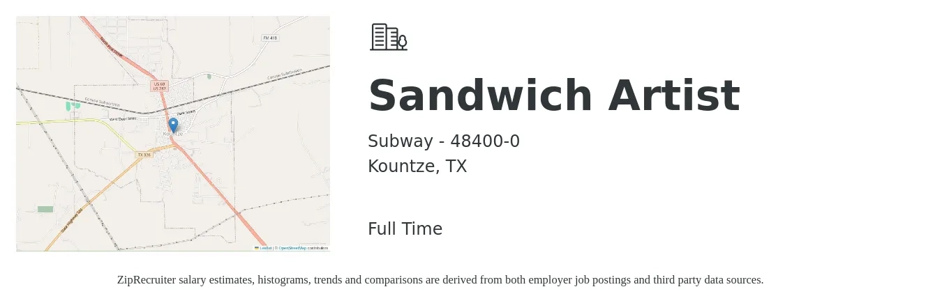Subway - 48400-0 job posting for a Sandwich Artist in Kountze, TX with a salary of $11 to $13 Hourly with a map of Kountze location.
