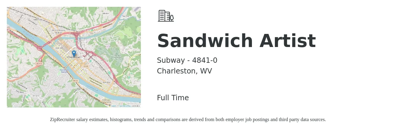 Subway - 4841-0 job posting for a Sandwich Artist in Charleston, WV with a salary of $11 to $14 Hourly with a map of Charleston location.