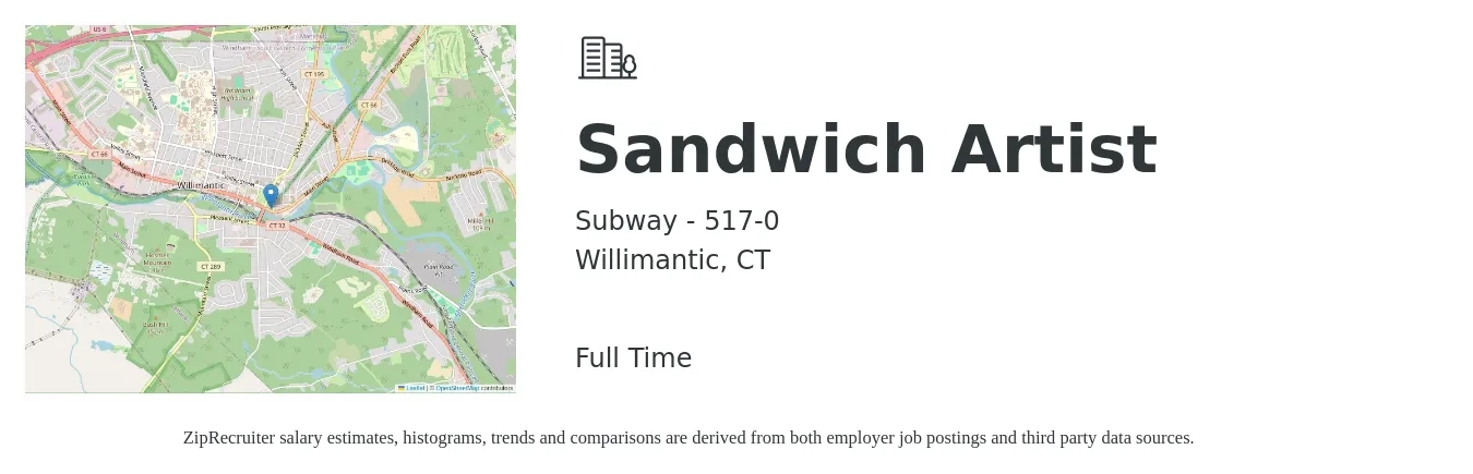 Subway - 517-0 job posting for a Sandwich Artist in Willimantic, CT with a salary of $11 to $13 Hourly with a map of Willimantic location.