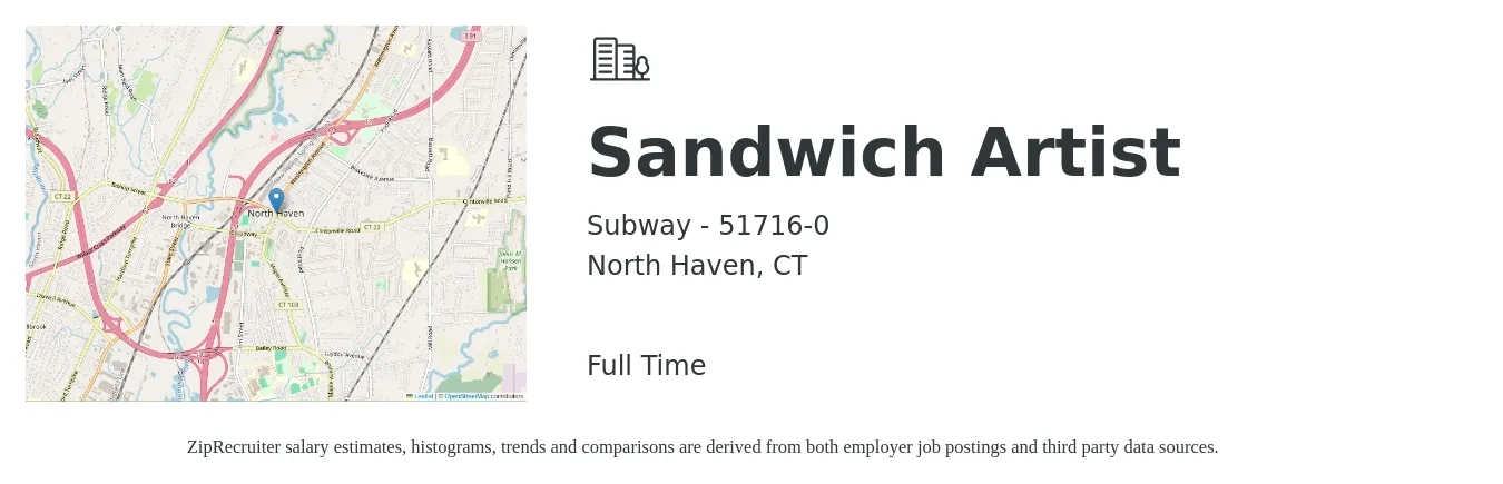 Subway - 51716-0 job posting for a Sandwich Artist in North Haven, CT with a salary of $11 to $14 Hourly with a map of North Haven location.