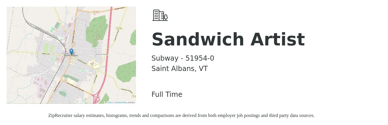 Subway - 51954-0 job posting for a Sandwich Artist ® in Saint Albans, VT with a salary of $15 Hourly with a map of Saint Albans location.