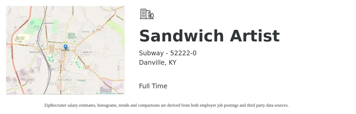 Subway - 52222-0 job posting for a Sandwich Artist in Danville, KY with a salary of $9 to $12 Hourly with a map of Danville location.