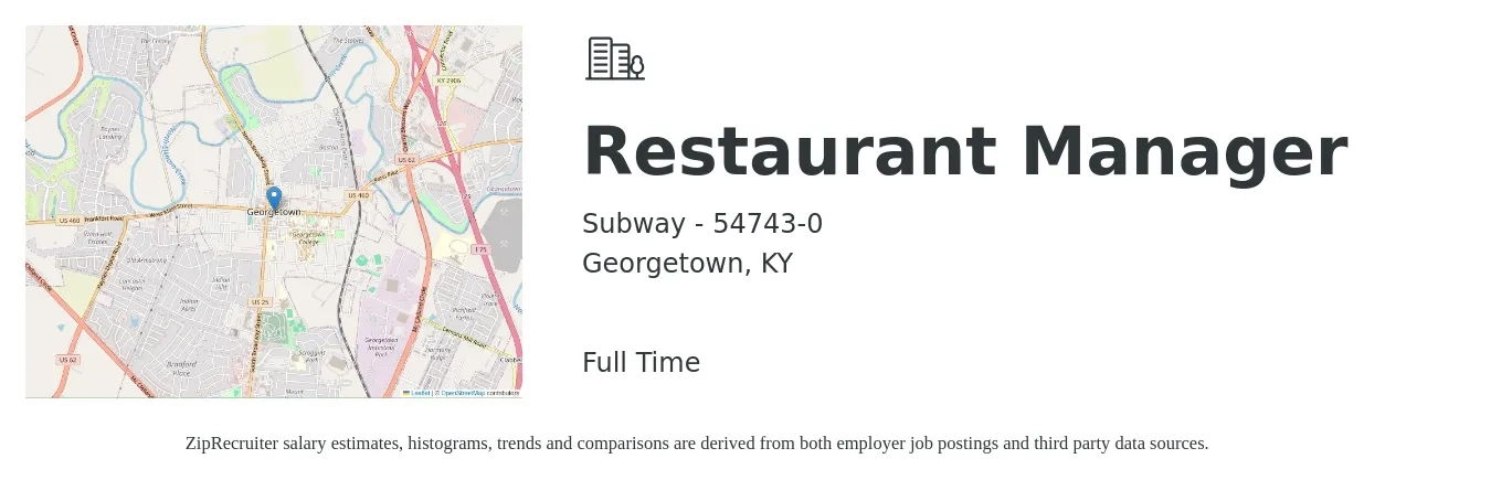 Subway - 54743-0 job posting for a Restaurant Manager in Georgetown, KY with a salary of $40,600 to $57,300 Yearly with a map of Georgetown location.