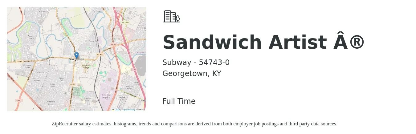 Subway - 54743-0 job posting for a Sandwich Artist ® in Georgetown, KY with a salary of $10 to $13 Hourly with a map of Georgetown location.