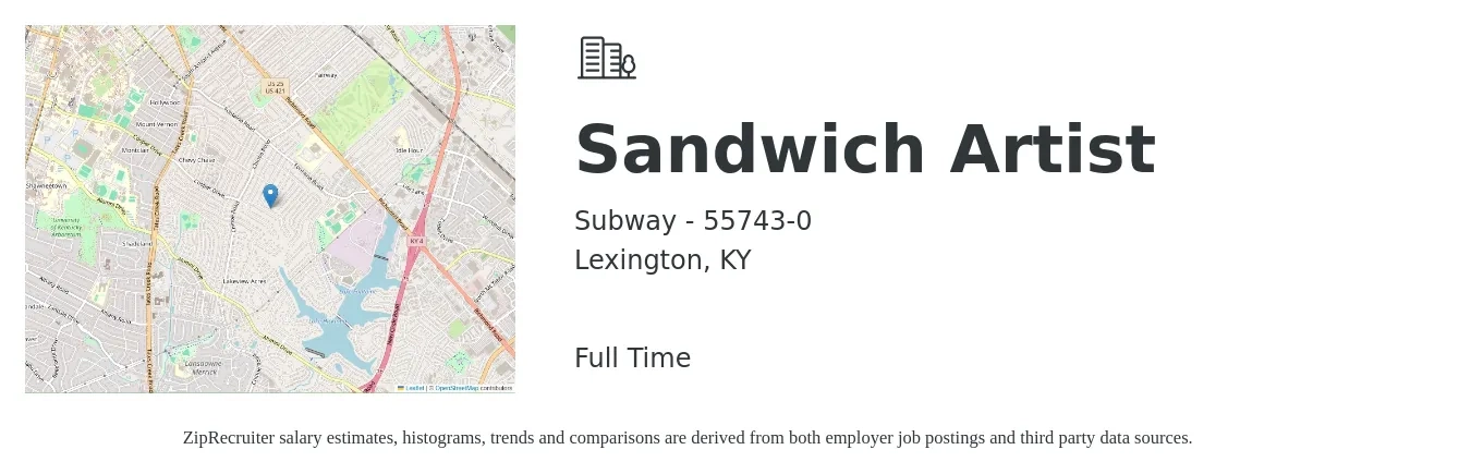 Subway - 55743-0 job posting for a Sandwich Artist in Lexington, KY with a salary of $10 to $12 Hourly with a map of Lexington location.